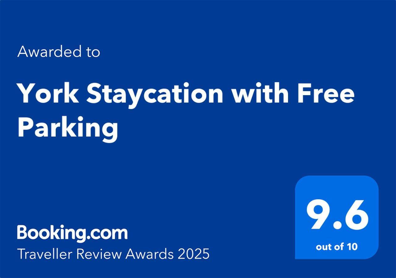 York Staycation With Free Parking Dış mekan fotoğraf